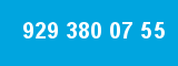 929 380 07 55